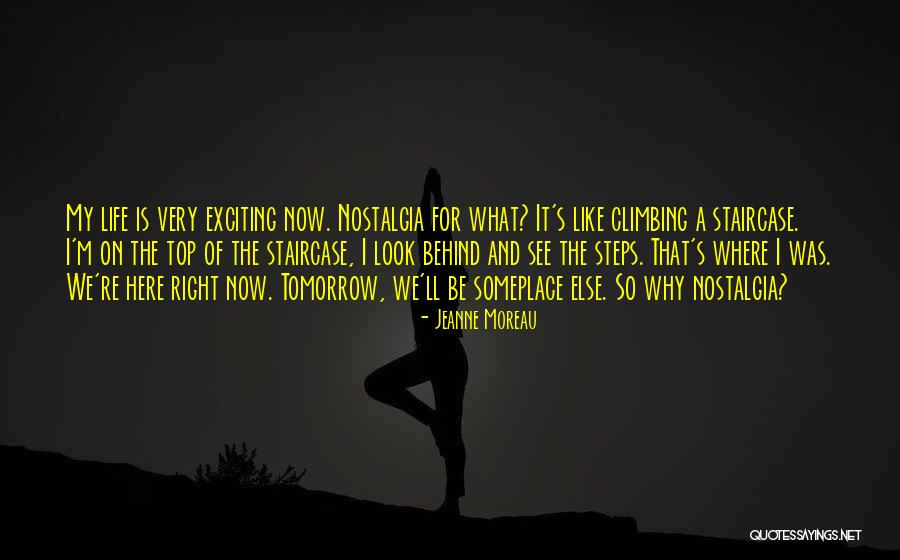 Exciting Life Quotes By Jeanne Moreau Exciting Life Quotes By Jeanne Moreau