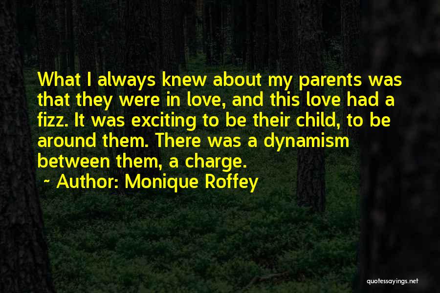 Exciting Love Quotes By Monique Roffey