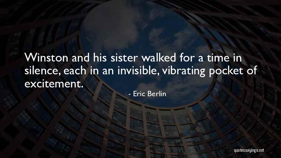 Exciting Quotes By Eric Berlin