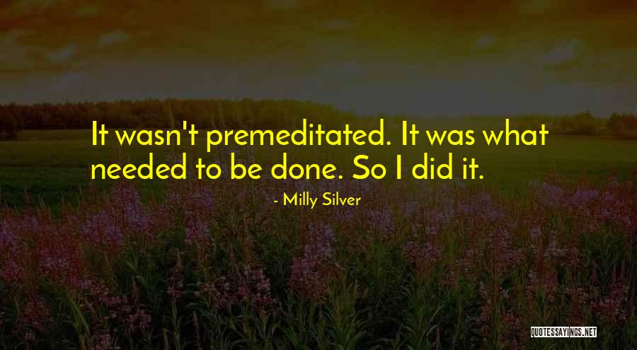 Exciting Quotes By Milly Silver