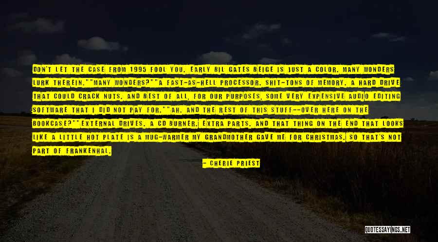 Excitotoxins Neurons Quotes By Cherie Priest Excitotoxins Neurons Quotes By Cherie Priest