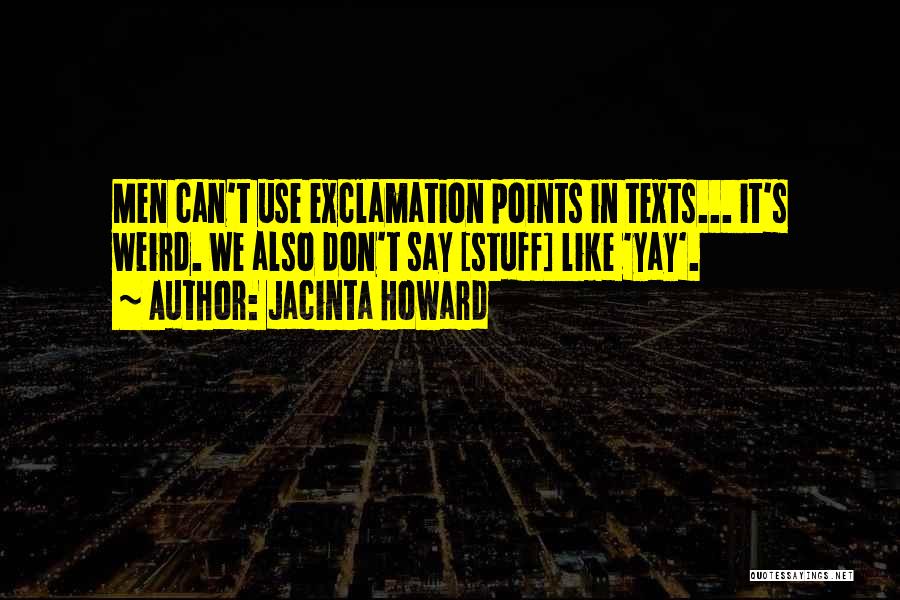 Exclamation In Quotes By Jacinta Howard