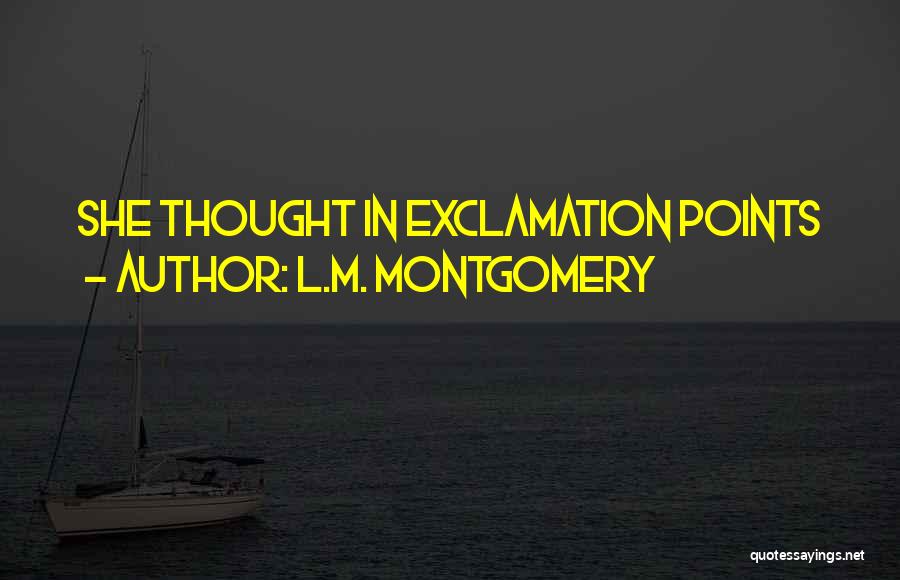 Exclamation In Quotes By L.M. Montgomery