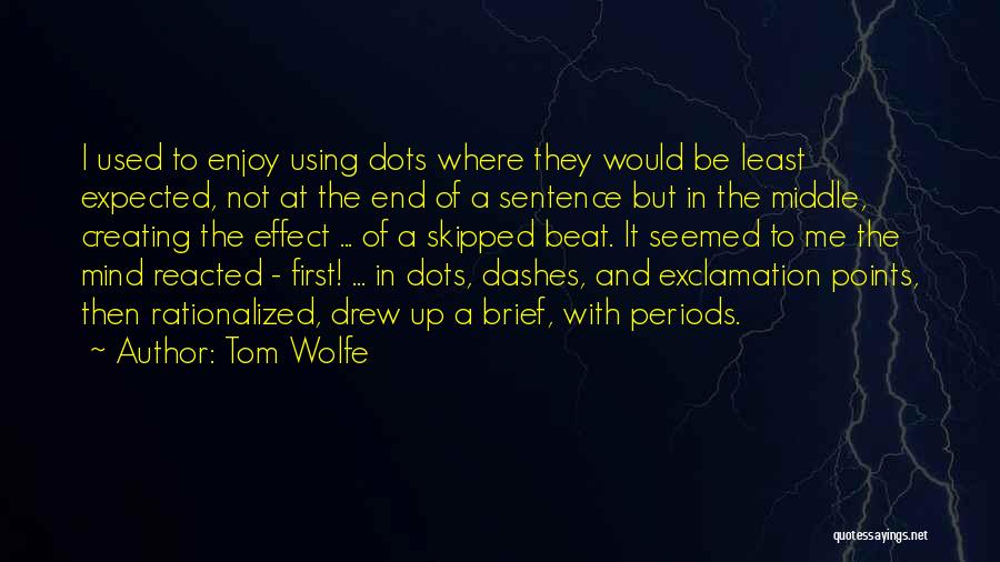 Exclamation In Quotes By Tom Wolfe