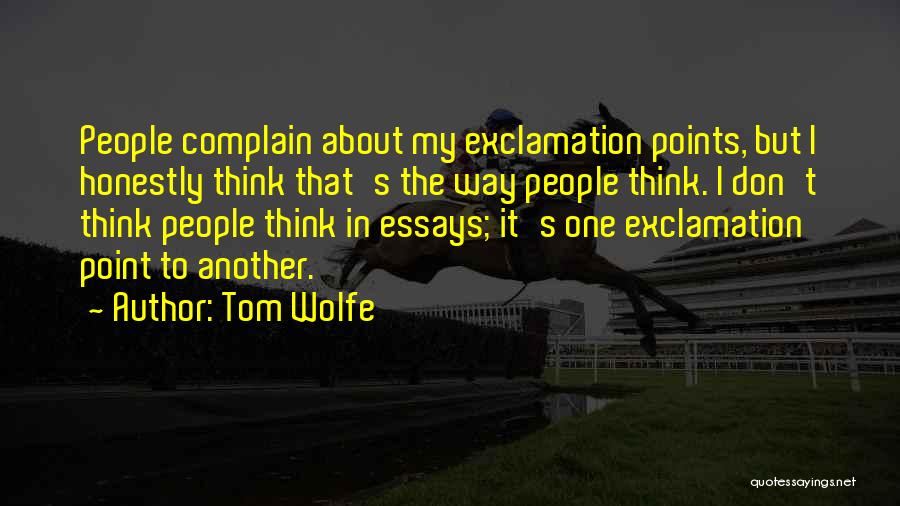 Exclamation In Quotes By Tom Wolfe