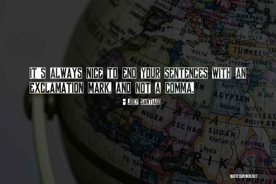 Exclamation Mark Within Quotes By Joey Santiago Exclamation Mark Within Quotes By Joey Santiago