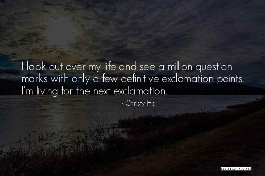 Exclamation Marks Quotes By Christy Hall Exclamation Marks Quotes By Christy Hall