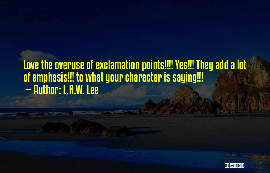 Exclamation Points And Quotes By L.R.W. Lee