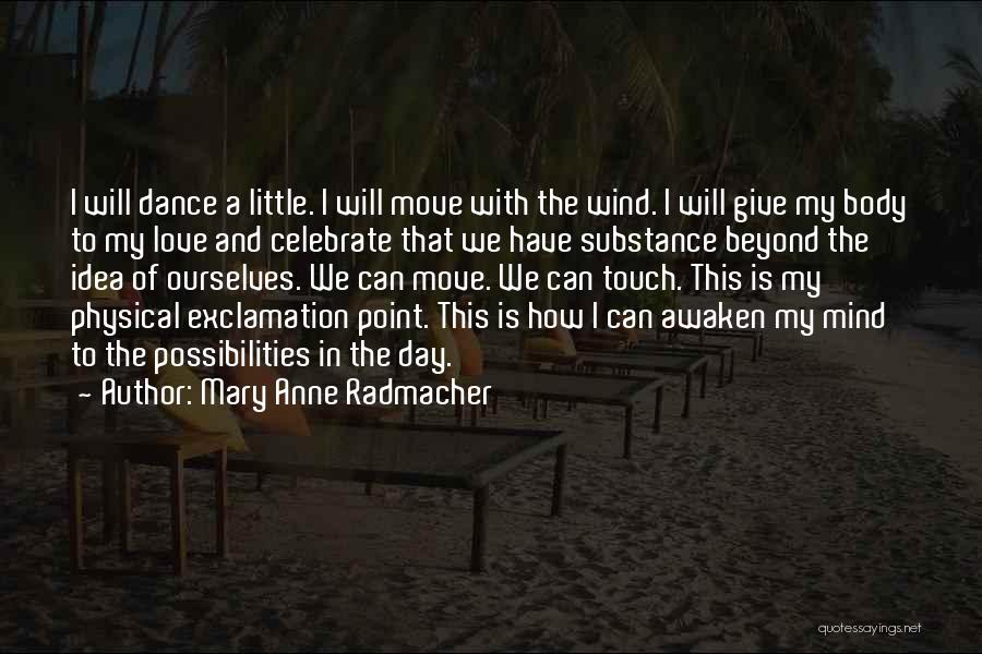 Exclamation Points And Quotes By Mary Anne Radmacher