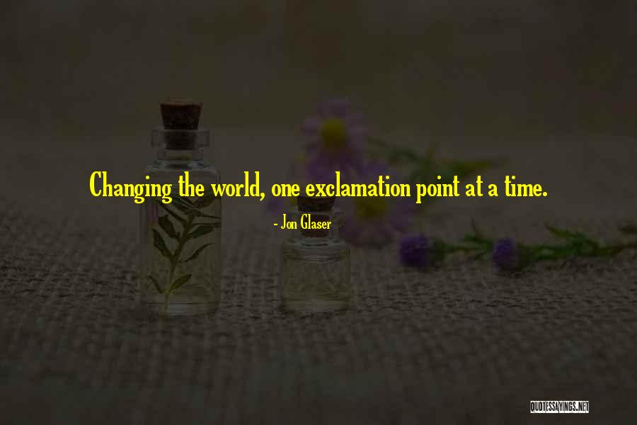 Exclamation Within Quotes By Jon Glaser