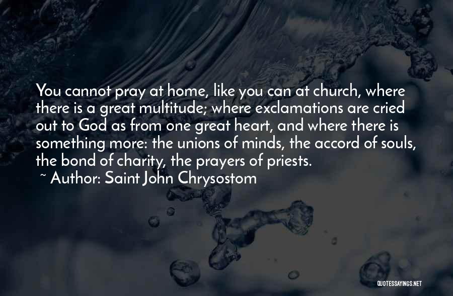 Exclamations Quotes By Saint John Chrysostom