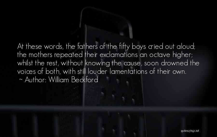 Exclamations Quotes By William Beckford