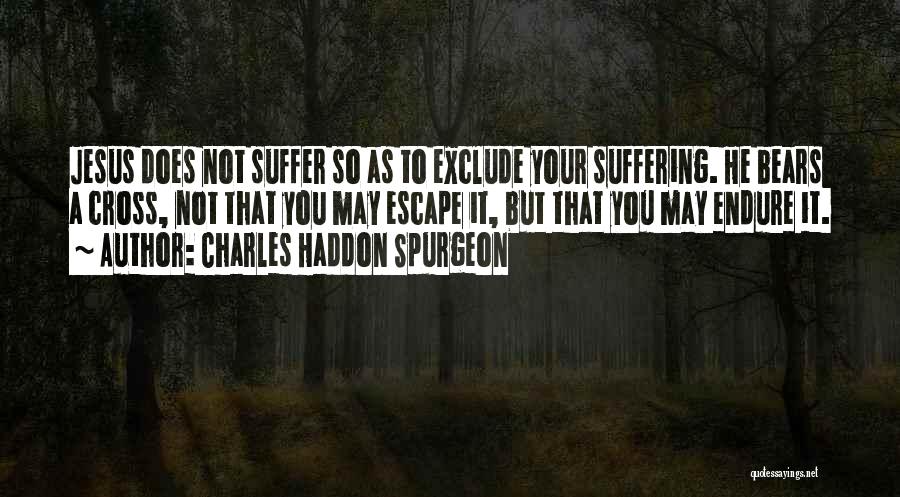 Exclude Quotes By Charles Haddon Spurgeon