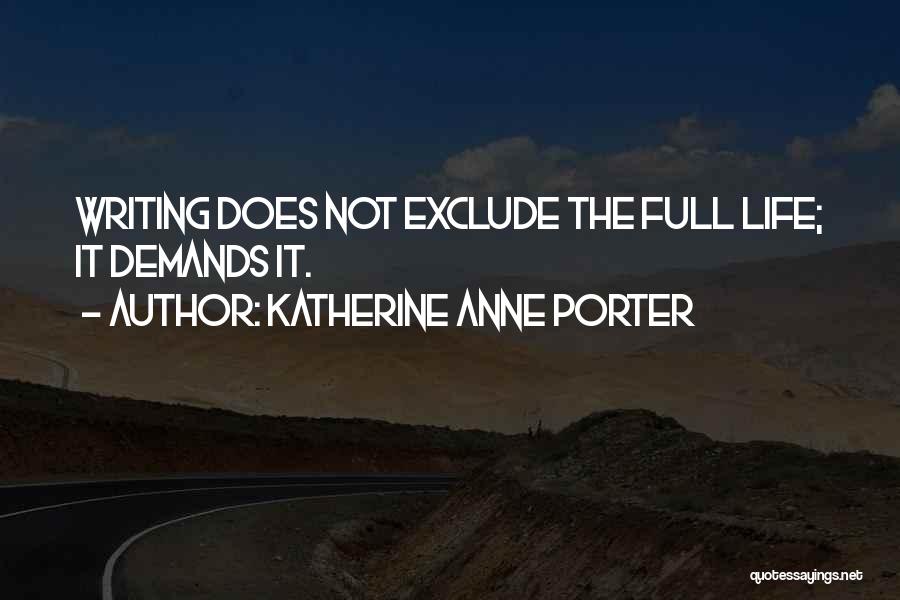 Exclude Quotes By Katherine Anne Porter