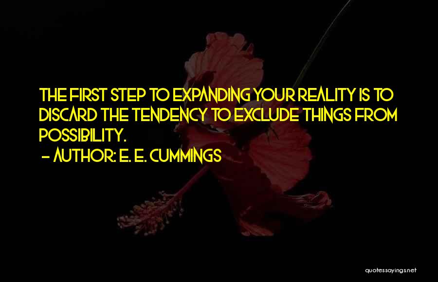 Exclude Yourself Quotes By E. E. Cummings