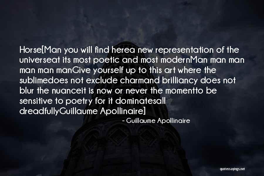 Exclude Yourself Quotes By Guillaume Apollinaire