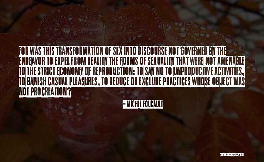 Exclude Yourself Quotes By Michel Foucault