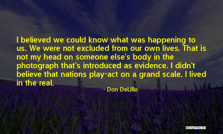 Excluded From Quotes By Don DeLillo Excluded From Quotes By Don DeLillo