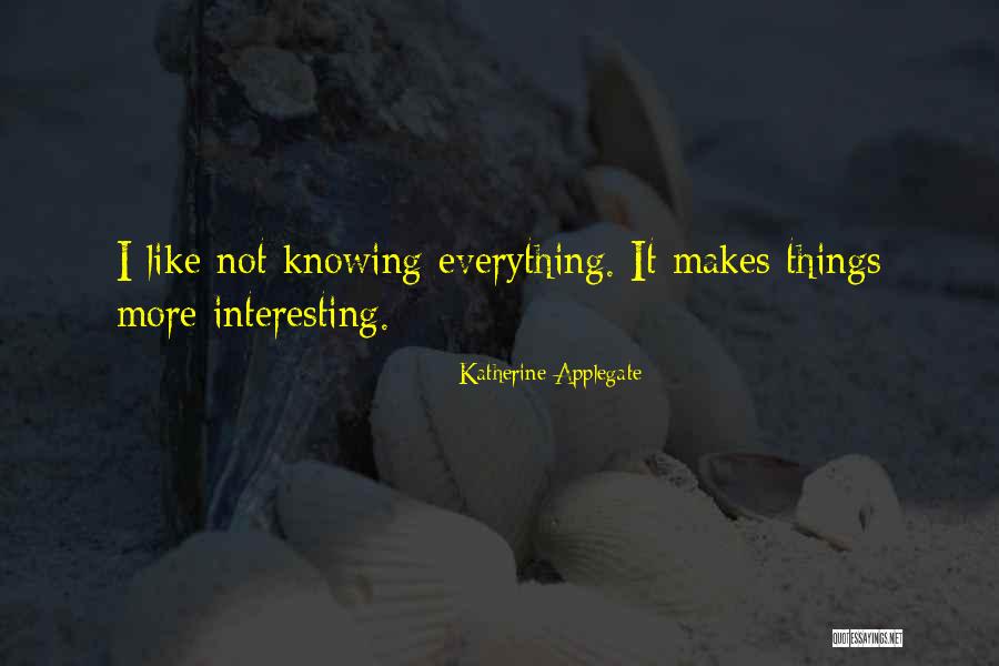 Excluderen Quotes By Katherine Applegate Excluderen Quotes By Katherine Applegate