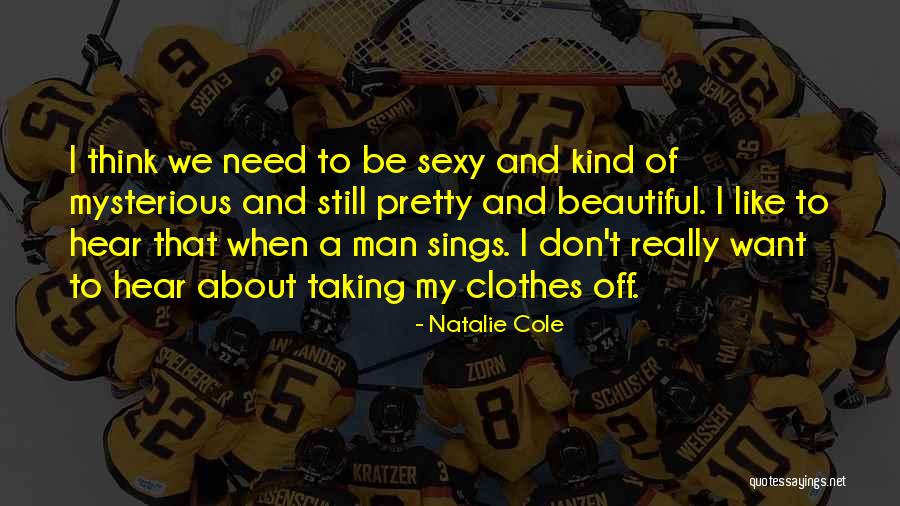 Excluderen Quotes By Natalie Cole Excluderen Quotes By Natalie Cole