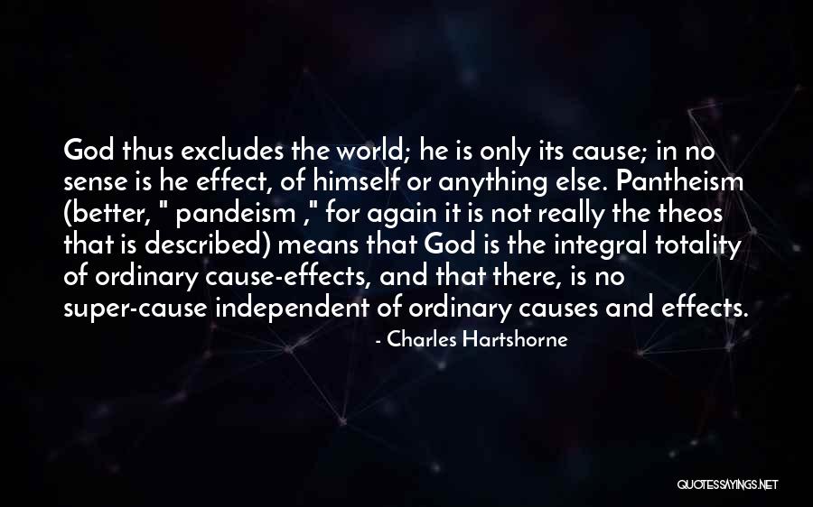 Excludes Means Quotes By Charles Hartshorne Excludes Means Quotes By Charles Hartshorne