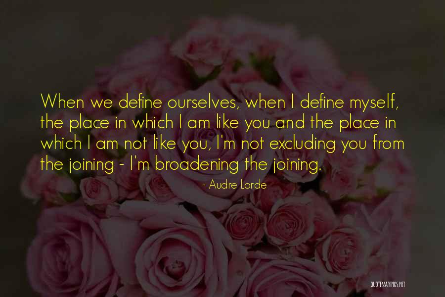 Excluding Someone Quotes By Audre Lorde Excluding Someone Quotes By Audre Lorde