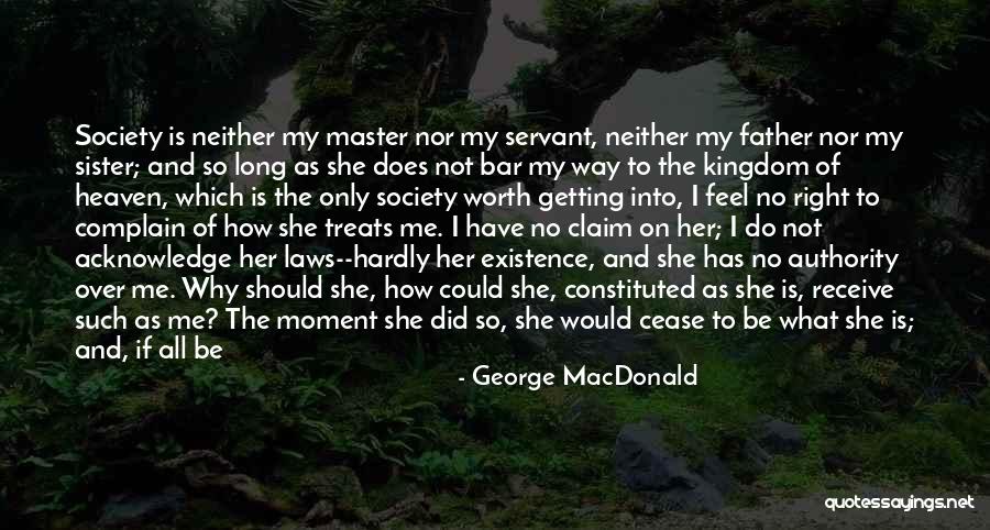 Excluding Yourself Quotes By George MacDonald