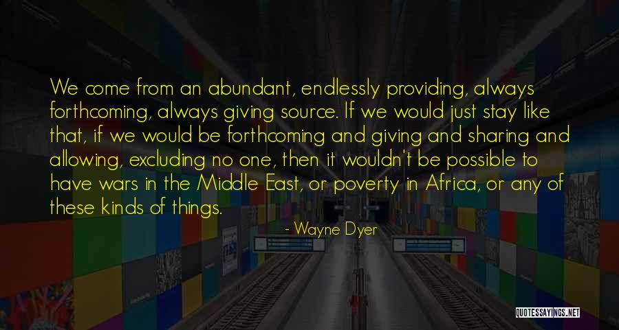 Excluding Yourself Quotes By Wayne Dyer