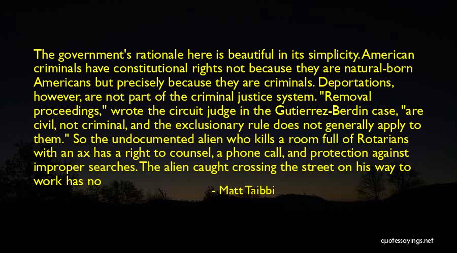 Exclusionary Rule Quotes By Matt Taibbi