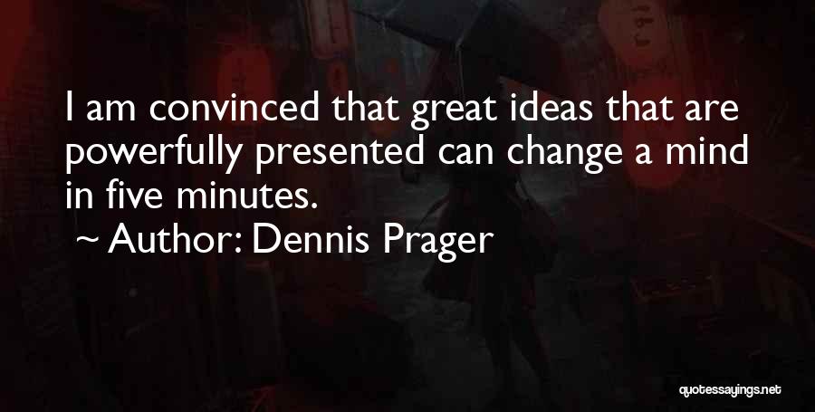 Exclusions List Quotes By Dennis Prager