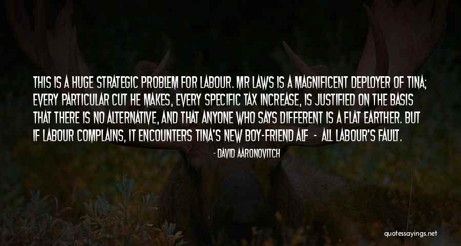 Exclusivamente Bufanda Quotes By David Aaronovitch Exclusivamente Bufanda Quotes By David Aaronovitch