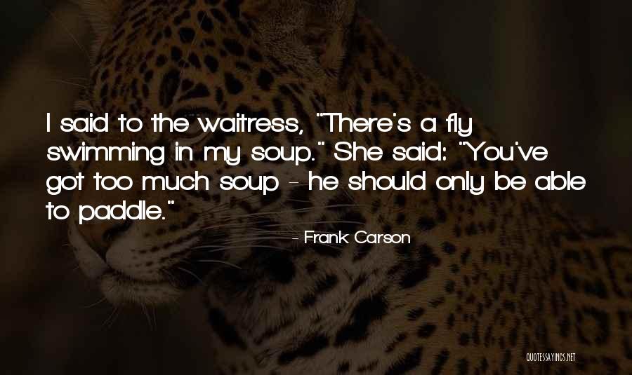 Exclusivamente Latino Quotes By Frank Carson Exclusivamente Latino Quotes By Frank Carson