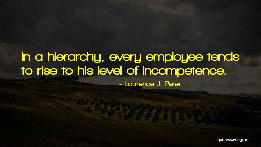 Exclusivamente Latino Quotes By Laurence J. Peter