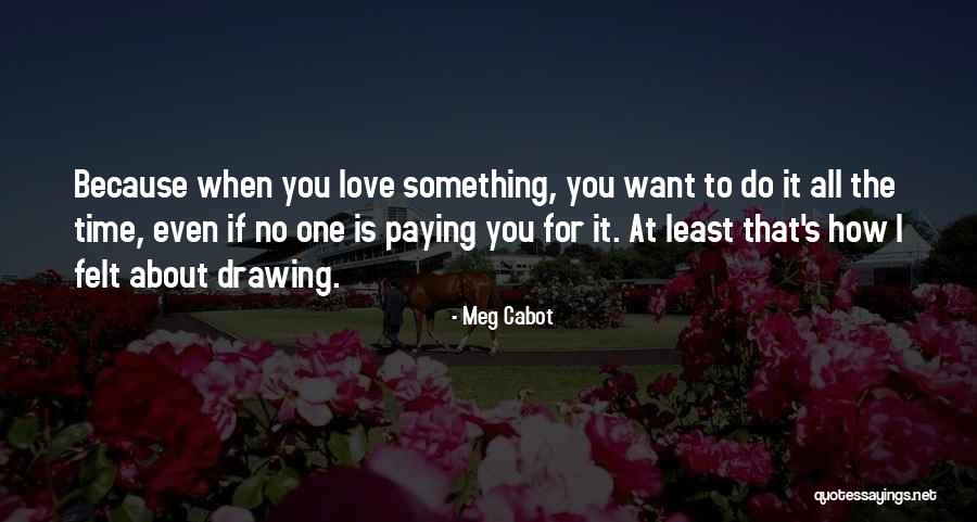 Exclusivamente Significado Quotes By Meg Cabot Exclusivamente Significado Quotes By Meg Cabot
