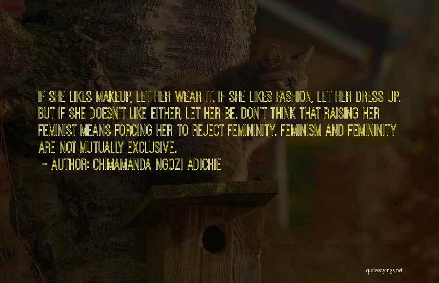 Exclusive Fashion Quotes By Chimamanda Ngozi Adichie