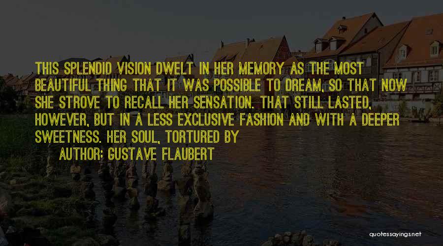 Exclusive Fashion Quotes By Gustave Flaubert