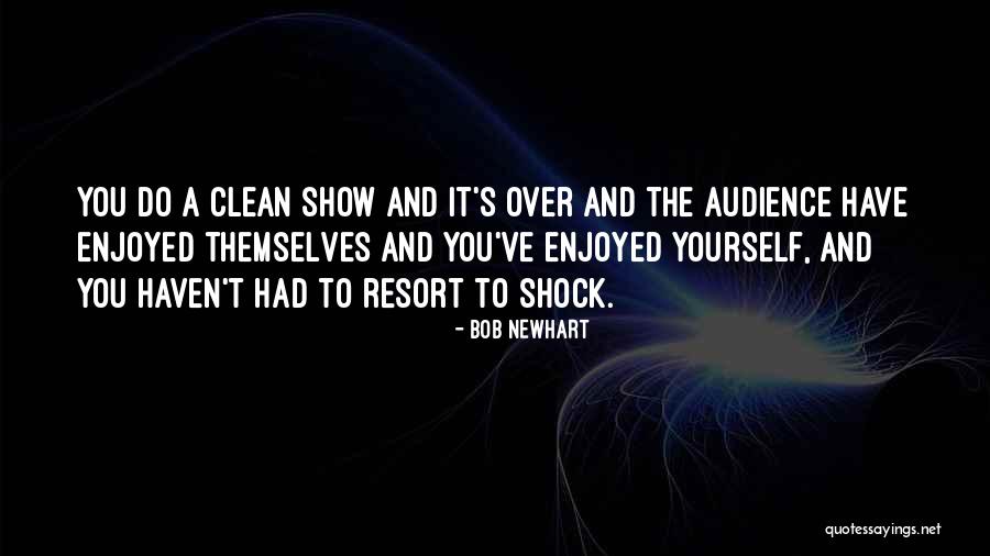 Excluyendo Significado Quotes By Bob Newhart Excluyendo Significado Quotes By Bob Newhart