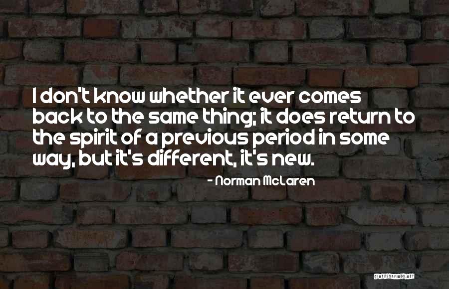 Excogitations Quotes By Norman McLaren Excogitations Quotes By Norman McLaren