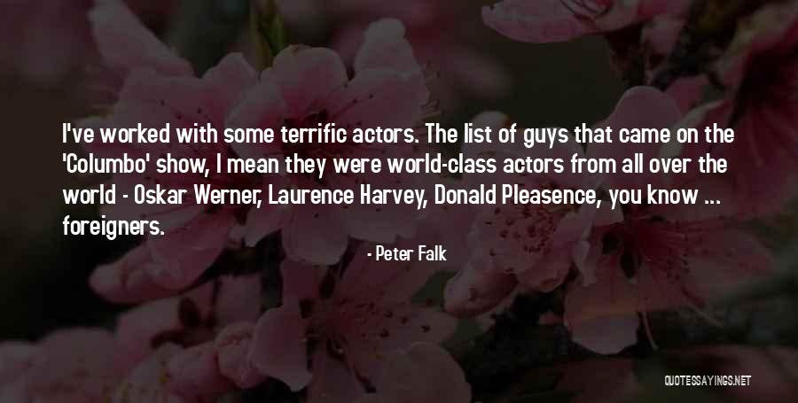 Excogitations Quotes By Peter Falk Excogitations Quotes By Peter Falk