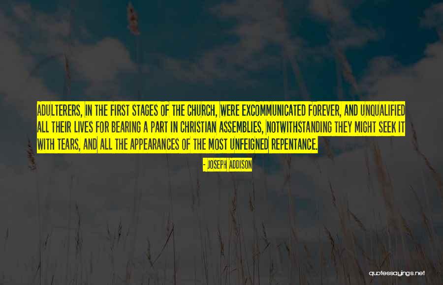 Excommunicated From Church Quotes By Joseph Addison Excommunicated From Church Quotes By Joseph Addison