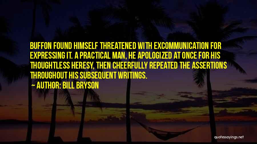 Excommunication Quotes By Bill Bryson