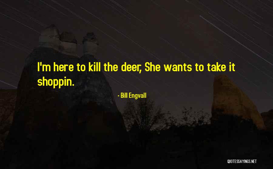 Excomulgados Quotes By Bill Engvall Excomulgados Quotes By Bill Engvall