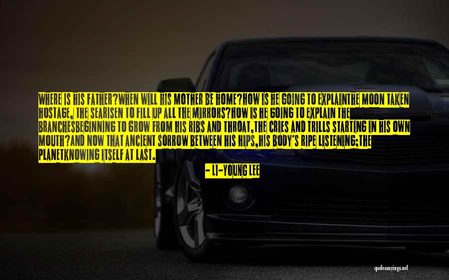 Excomulgados Quotes By Li-Young Lee Excomulgados Quotes By Li-Young Lee