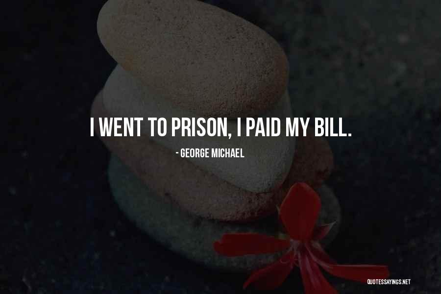 Excremental Vision Quotes By George Michael Excremental Vision Quotes By George Michael