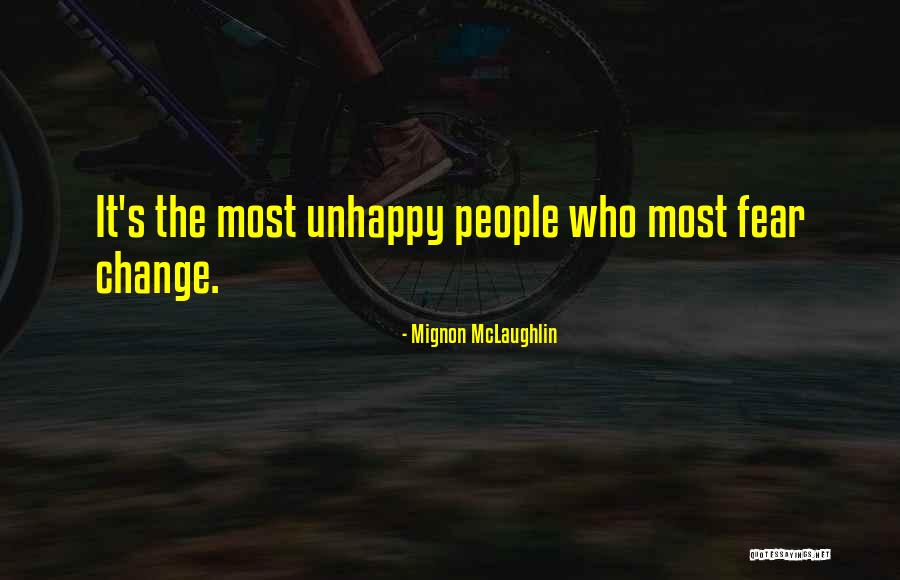 Excrementos Humanos Quotes By Mignon McLaughlin Excrementos Humanos Quotes By Mignon McLaughlin