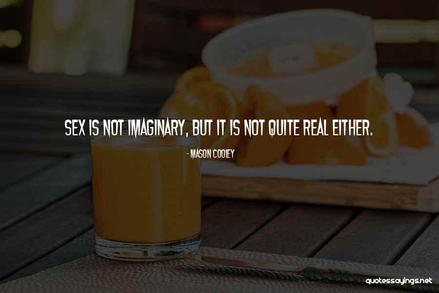 Excrements Quotes By Mason Cooley Excrements Quotes By Mason Cooley