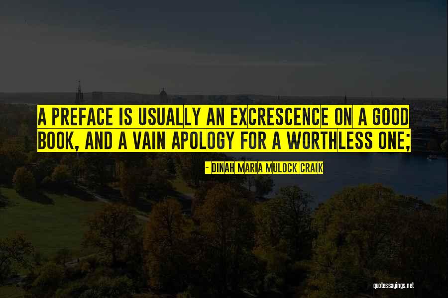 Excrescence Quotes By Dinah Maria Mulock Craik Excrescence Quotes By Dinah Maria Mulock Craik