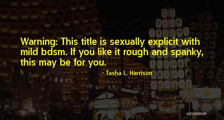 Excrescences Of The Mitral Valve Quotes By Tasha L. Harrison Excrescences Of The Mitral Valve Quotes By Tasha L. Harrison