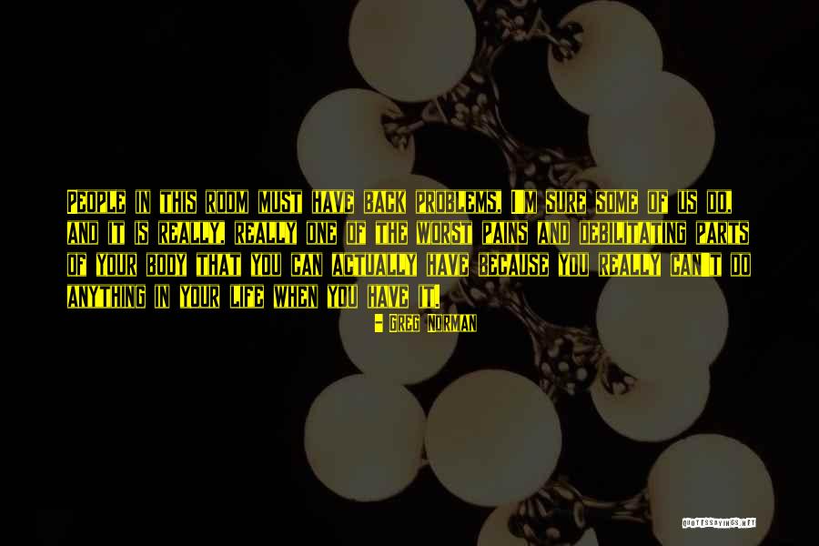 Excreting Blood Quotes By Greg Norman Excreting Blood Quotes By Greg Norman