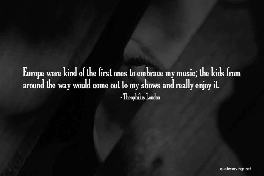 Excruciate Define Quotes By Theophilus London Excruciate Define Quotes By Theophilus London